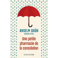 Salvatore, R. A. Une petite pharmacie de la consolation