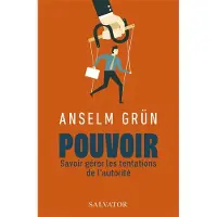 Salvatore, R. A. Pouvoir savoir gerer les tentations de l'autorite