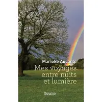 Salvatore, R. A. Mes voyage entre nuits et lumière