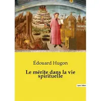 Culturea Merite dans vie spirituelle