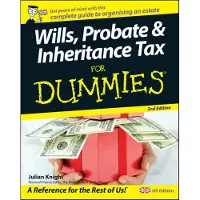WILLS, PROBATE AND INHERITANCE TAX FOR DUMMIES - Julian Knight