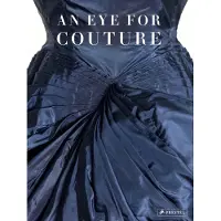 Prestel Publishing An Eye for Couture - Caroline Evans