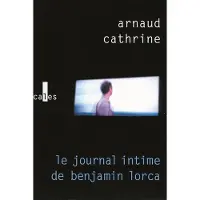 Verticales Le journal intime de Benjamin Lorca