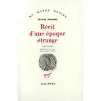 Gallimard Récit d'une époque étrange