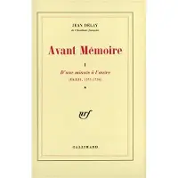 Gallimard Avant mémoire - Jean Delay