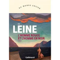 Gallimard L'homme rouge et l'homme en noir - Kim Leine