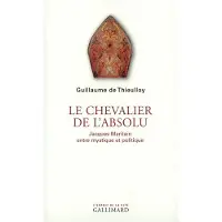 Gallimard Le chevalier de l'absolu