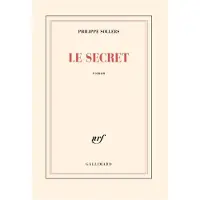 Gallimard Le secret - Philippe Sollers