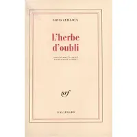 Gallimard L'Herbe d'oubli - Louis Guilloux