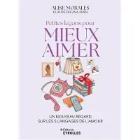 Eyrolles PETITES LECONS POUR MIEUX AIMER UN NOUVEAU REGARD SUR LES 5