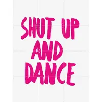 IXXI Shut up and dance, Marcus Kraft - 60 x 80 cm - Gratis ophangtool - Grote wanddecoratie en posters - Grafisch Ontwerp, Kleurrijk, Pop art