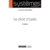 Lgdj Le droit d'asile - 2ème édition