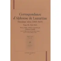 Honore Champion Correspondance 2ème série 1807-1829 - Alphonse de Lamartine