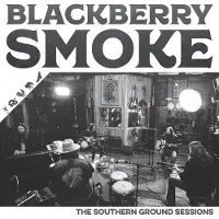 Blackberry Smoke - Southern Ground Sessions (LP)