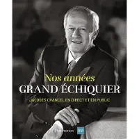 FLAMMARION NOS ANNEES GRAND ECHIQUIER JACQUES CHANCEL EN DIRECT ET EN