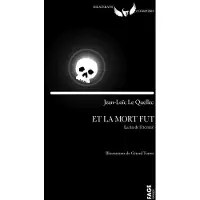 Fage Eds ET LA MORT FUT LA FIN DE L'ETERNITE