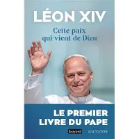 Salvatore, R. A. CETTE PAIX QUI VIENT DE DIEU