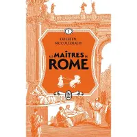 J'Ai Lu L'AMOUR ET LE POUVOIR (LES MAITRES DE ROME,1)