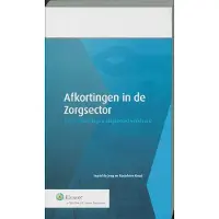 B+B Vakmedianet BV Afkortingen in de Zorgsector