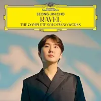 UNIVERSAL M CNT Seong-Jin Cho - Ravel: The Complete Solo Piano Works (2 CD)
