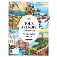 Dessain Et Tolra TOUR D'EUROPE 40 COLORIAGES MYSTERE