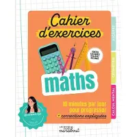 Marabout CAHIER D'EXERCICES DE MATHS