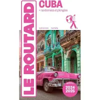 Hachette Tourisme Guides CUBA2024/25 GUIDE DU ROUTARD