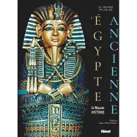Glénat Le grand atlas de l'egypte ancienne