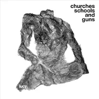 Import Churches Schools And Guns (2LP)