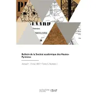 Hachette Bulletin de la Société académique des Hautes-Pyrénées