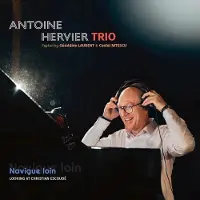 OUTHERE Antoine Hervier, Geraldine Laurent, Costel Nitescu - Navigue Loin (CD)