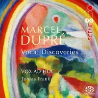 OUTHERE Vox Ad Hoc, Tobias Frank - Dupré: Vocal Discoveries (SACD)