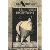Le Dilettante La ville incertaine