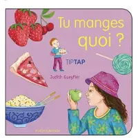 Rue Du Monde Eds TU MANGES QUOI