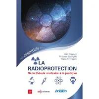EDP LES ESSENTIELS DE LA RADIOPROTECTION GUIDE PRATIQUE