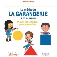 Eyrolles La méthode La Garanderie à la maison