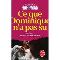 Lgf CE QUE DOMINIQUE N'A PAS SU