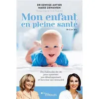 Eyrolles Mon enfant en pleine santé - de 0 à 6 ans