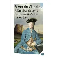 FLAMMARION MEMOIRES DE LA VIE D'HENRIETTE-SYLVIE DE MOLIERE