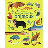 GALLIMARD JEUNESSE EDITION LA GRANDE PARADE DES ANIMAUX