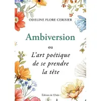 L'onde Eds De AMBIVERSION OU L'ART POETIQUE DE SE PRENDRE LA TETE