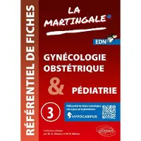 Ellipses REFERENTIEL FICHES MEDICALES,3:GYNECOLOGIE OBSTETRIQUE PEDIA