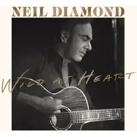 Import Neil Diamond - Wild At Heart (LP)