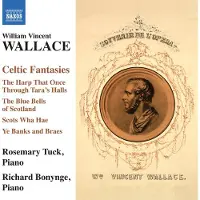 OUTHERE Rosemary Tuck & Richard Bonynge - Wallace: Celtics Fantasies (CD)