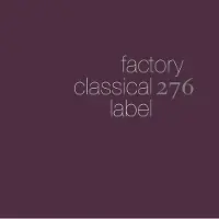 Konkurrent Various Artists - Factory Classical: The First Five Albums (5 CD)