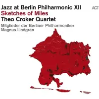 Virgin Music Group B V Cnt Jazz At Berlin Philharmonic Xii - Sketches Of Mile