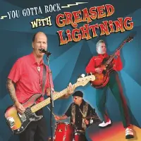 Sonic Greased Lightning - You Gotta Rock With (CD)