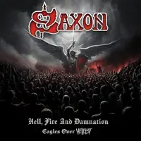 Cd Saxon - Hellfire And Damnation: Eagles Over Hellfest