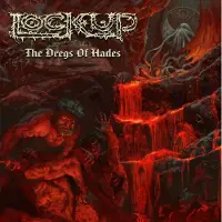 LISTENABLE Lock Up - Dregs of Hades (LP)