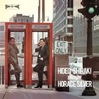 Ginza.se Hideo Shiraki Plays Horace Silver